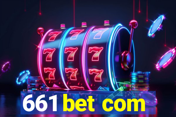 661 bet com